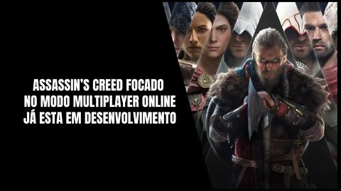 Assassin’s Creed Infinity quer Seguir a Mesma Linha de GTA Online