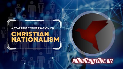 Christian Nationalism - A Starting Point