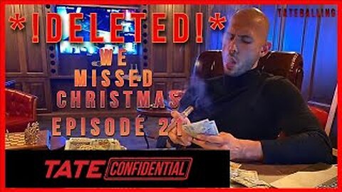 WE MISSED XMAS | ANDREW TATE CONFIDENTIAL | EPISODE 21