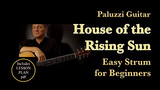 House of the Rising Sun Guitar Lesson [Easy Strum for Beginners]