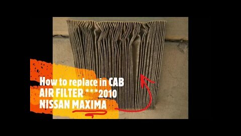 In Cab AIR FILTER change*** 2010 Nissan Maxima***