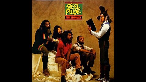 Steel pulse - True democracy