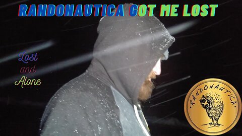 LOST AND ALONE IN THE DARK WHILE USING RANDONAUTICA!