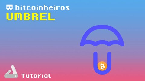 UMBREL, seu node Bitcoin