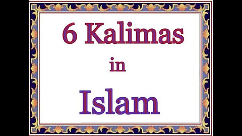 Six kalimas in Islam | Learning Islam Islamic Kalemas.