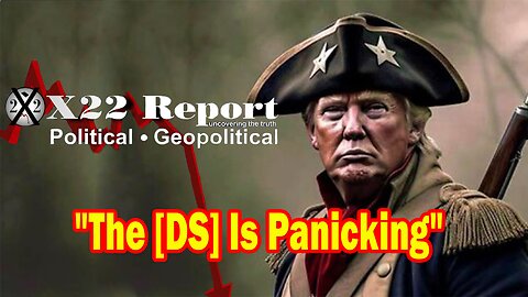 X22 Report - Ep. 3086F - The [DS] Is Panicking, Trump Is Baiting Them In & They Are Taking The Bait