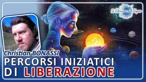 Percorsi iniziatici di liberazione - Christian Bonassi