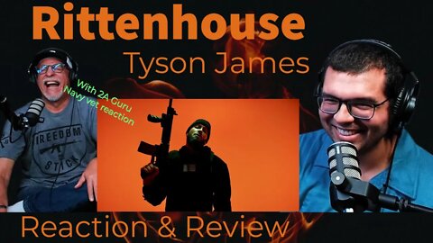 Rittenhouse Tyson James (2A Expert Navy Vet Reaction) Excellent video! In studio with PewPewNationTV