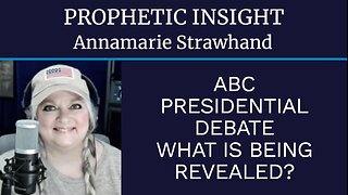 Prophetic Insight: ABC Presidential Debate - What Is Being Revealed?