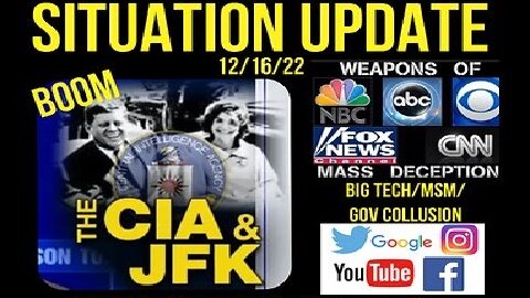 Situation Update 12.16.22 - The CIA & JFK & Trump!