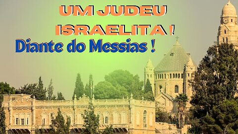 A Conversão de Um Judeu Israelita !