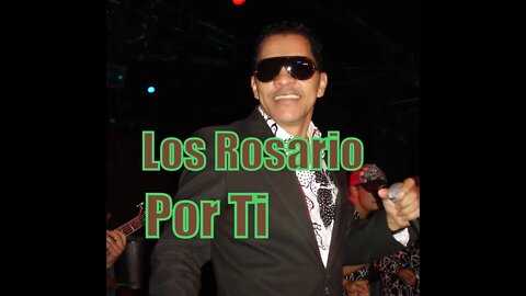 Los Rosario Por Ti En Vivo