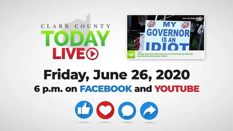 WATCH: Clark County TODAY LIVE • Friday, June 26, 2020