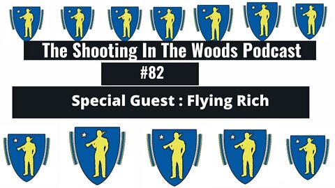 Bad Days at the Range!!!! The Shooting In The Woods Podcast Episode #82