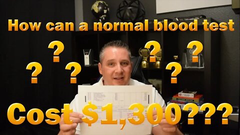 How Can a Normal LabCorp Blood Test Cost Almost $1,300???