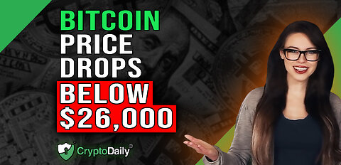 BTC Crashes Below $26000, Crypto Daily TV 6/6/2023