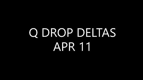 Q DROP DELTAS APR 11