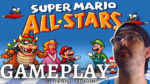 SUPER MARIO ALL-STARS (SUPER NINTENDO) INÍCIO DE GAMEPLAY / Os Marios Remasterizados para Snes