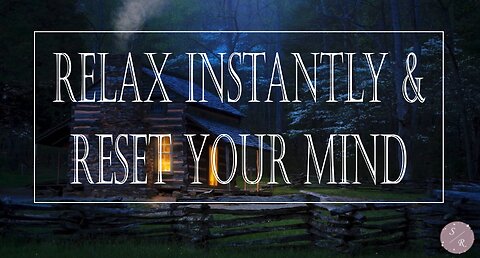 Relax Instantly - How To Relax - Soothing & Chill Vibes