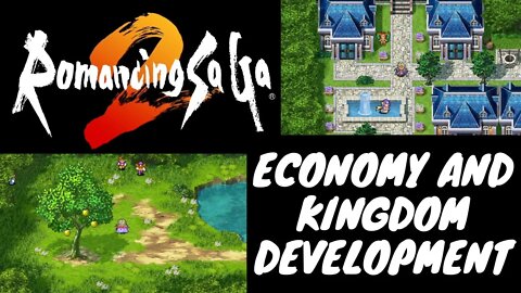 Understanding Romancing SaGa 2 - Economy and Kingdom Development