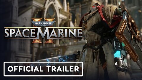 Warhammer 40,000: Space Marine 2 - Official Power Sword Trailer