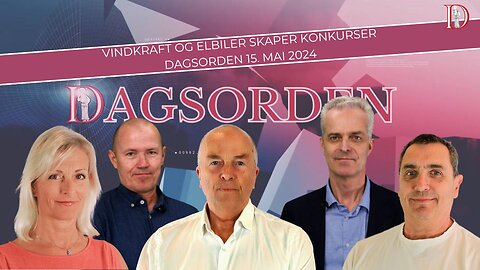 Vindkraft og elbiler skaper konkurser | Dagsorden 15. mai 2024