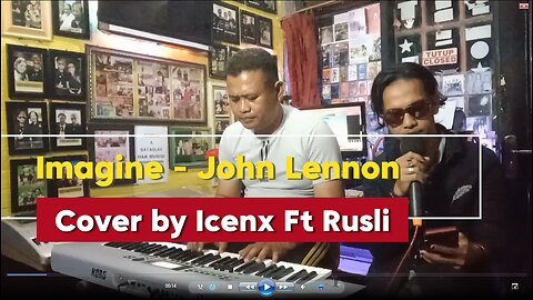 Imagine - John Lennon cover by Icenx ft, rusli