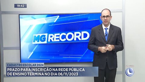 Cadastro escolar 2024: Prazo para inscrição na rede pública de ensino termina no dia 06 11 2023.