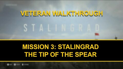 Stalingrad - Mission 3 - Veteran Walkthrough - Call of Duty Vanguard