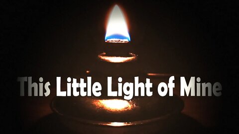 This Little Light of Mine