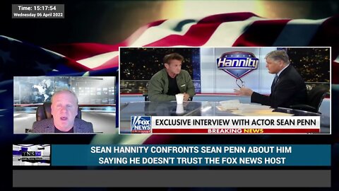 SEAN HANNITY CONFRONTS SEAN PENN ABOUT HIM SAYING HE DOESN'T TRUST THE FOX NEWS HOST