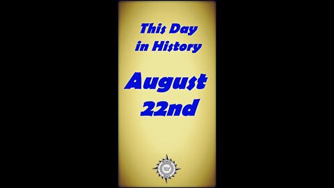 This Day in History - August 22 #shorts