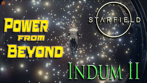 StarField - The Mysterious Force: Power from Beyond - Indum II