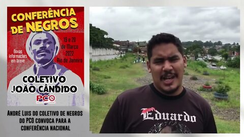 André Santana, do Coletivo João Cândido, convoca para a conferência nacional de negros no RJ