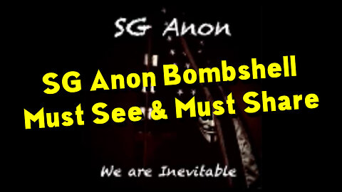 SG Anon Bombshell - Must See and Must Share 1/27/23.