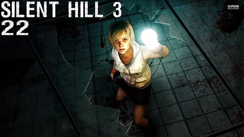 Silent hill 3 | Partie 22 | Fin !