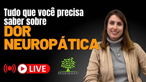 Dor Neuropática - Tudo Que Você Precisa Saber Sobre Dor Neuropática