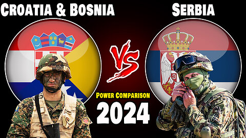 Croatia & Bosnia vs Serbia Military Power Comparison 2024 | Serbia vs Croatia & Bosnia 2024