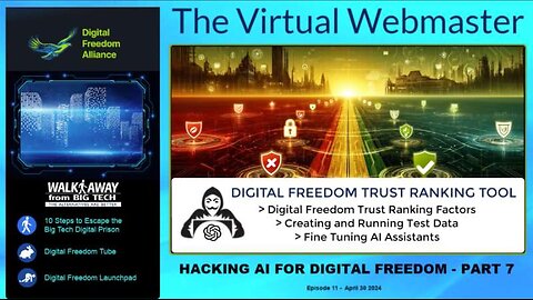 The Virtual Webmaster - Hacking AI for Digital Freedom Part 7