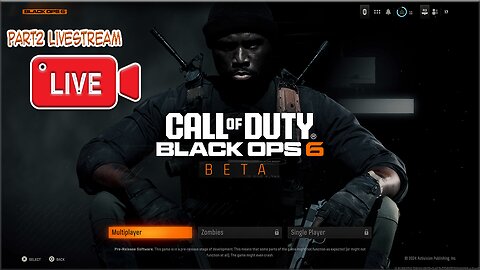 LIVE: Call Of Duty Black Ops 6 Beta Part 3 LiveStream