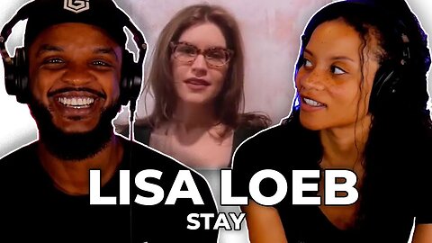 🎵 Lisa Loeb - Stay REACTION