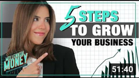 5 Steps to Grow Your Business - Millennial Money - Alexandra Gonzalez, Kim Kiyosaki