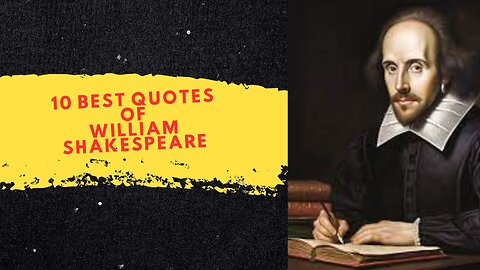 10 BEST QUOTES OF William Shakespeare