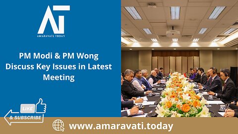 PM Modi & PM Wong Discuss Key Issues in Latest Meeting | Amaravati Today