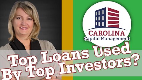 Which loan do you use most frequently? Carolina Hard Money for Real Estate Investors