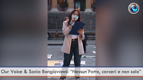 Our Voice & Sonia Bongiovanni: “Nessun Patto, carceri e non solo”