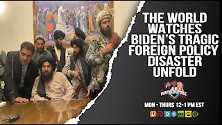 The World Watches Biden’s Tragic Foreign Policy Disaster Unfold