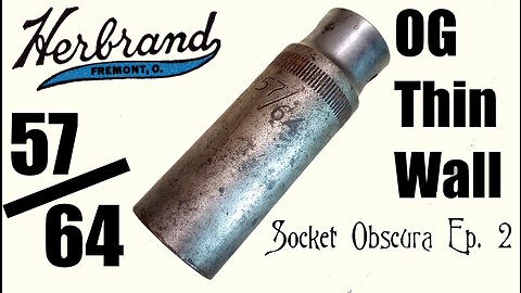 Herbrand 57/64" Spark Plug Socket Restoration - "Socket Obscura" Ep. 2