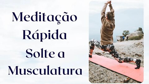 Tempo de Meditação Rápida para Sondagem Corporal (4 Minutos)