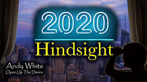 Andy White: 2020 Hindsight